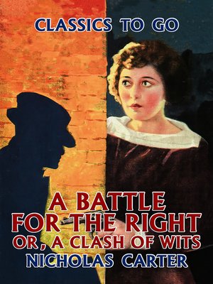 cover image of A Battle for the Right, Or, a Clash of Wits